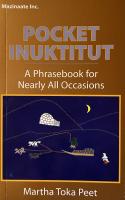 pocket inuktitut :a phrasebook for nearly all occasions