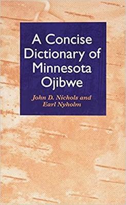 concise dictionary of minnesota ojibwe