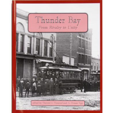 thunder bay: from rivalry to unity